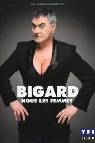 Empfehlung zu «Jeff Ross: Take a Banana for the Ride»: Jean-Marie Bigard - Nous les femmes