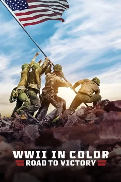 Similar to «World War II with Tom Hanks»: WWII in Color: Road to Victory