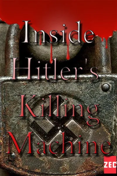 Empfehlung zu «Der Zweite Weltkrieg mit Tom Hanks»: Inside Hitler's Killing Machine