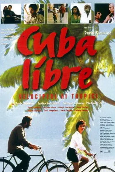 Recomendado con «Heartman: Rock and Love»: Cuba libre - Velocipedi ai tropici