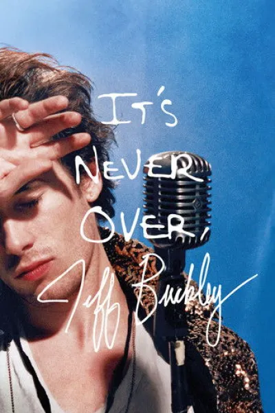 Similar to «The Investigation of Lucy Letby»: It's Never Over, Jeff Buckley