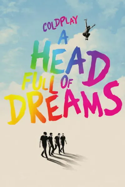 Similar to «Iron Maiden: Burning Ambition»: Coldplay: A Head Full of Dreams
