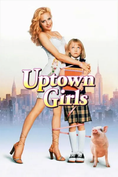 Similar to «The Devil Wears Prada 2»: Uptown Girls