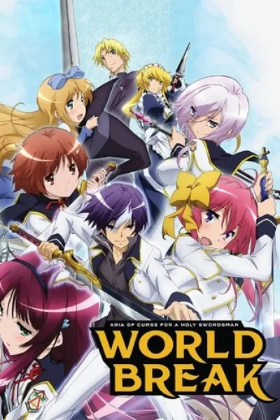 Recommended with «Action Monster Big Movie»: World Break: Aria of Curse for a Holy Swordsman