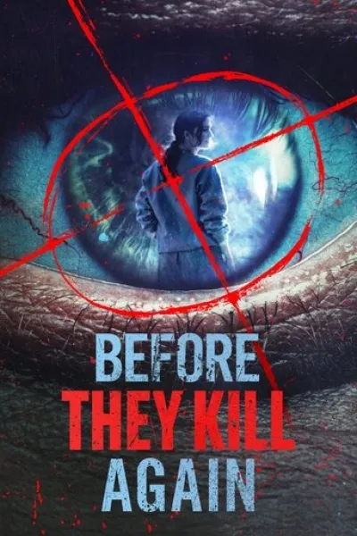 Recommended with «I Will Find You»: Before They Kill Again