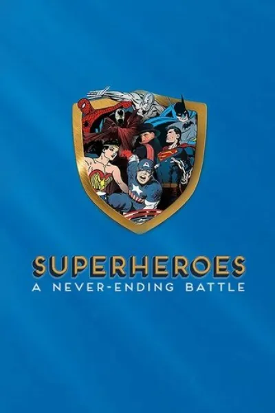 Recommended with «The Dark Wizard»: Superheroes: A Never-Ending Battle