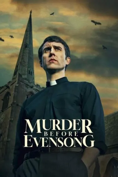 Recommended with «A Knight of the Seven Kingdoms»: Murder Before Evensong