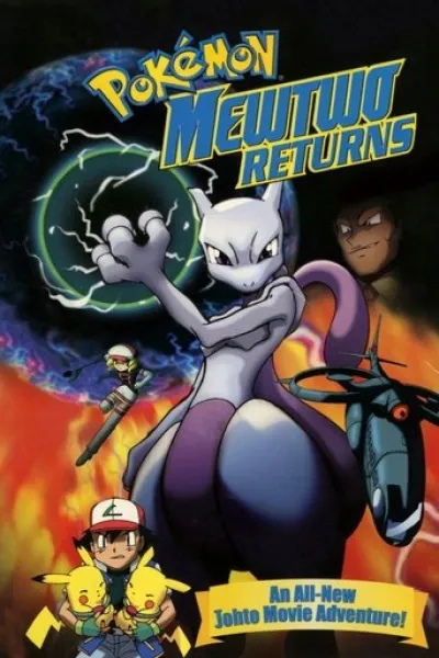 Similar to «A New Dawn»: Pokémon: Mewtwo Returns