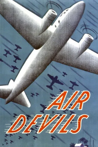 Recommended with «Mike & Nick & Nick & Alice»: Air Devils