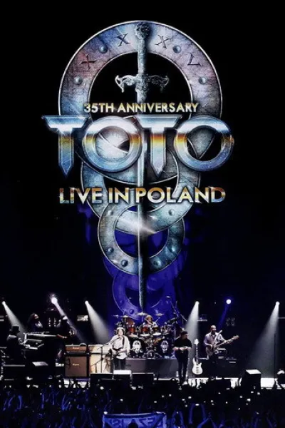 «Hannah Montana 20. Yıldönümü Özel» için öneri: Toto: 35. Yıl Turu - Live in Poland