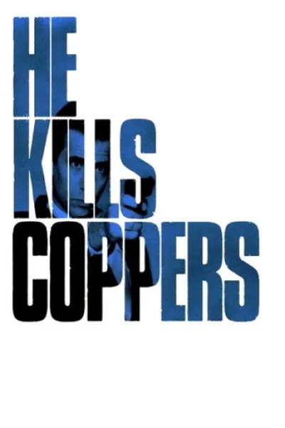 Recomendado con «Day One»: He Kills Coppers