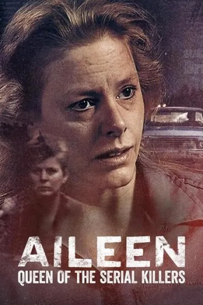 Similar to «Kidnapped: Elizabeth Smart»: Aileen: Queen of the Serial Killers