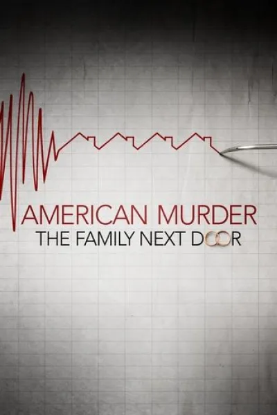 Similar to «Kidnapped: Elizabeth Smart»: American Murder: The Family Next Door