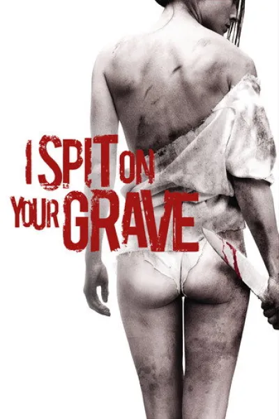 Similar to «Sister»: I Spit on Your Grave