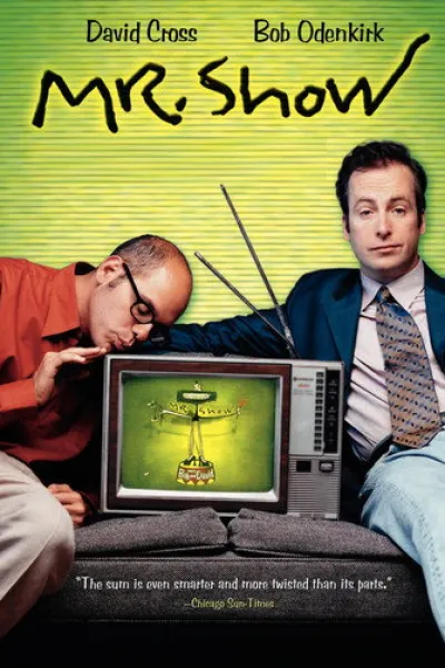 Similar to «Crap Happens»: Mr. Show with Bob and David