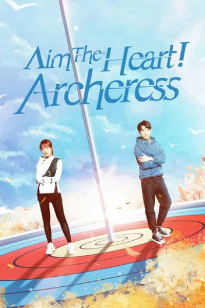 Recommended with «The Practical Guide to Love»: Aim the Heart! Archeress