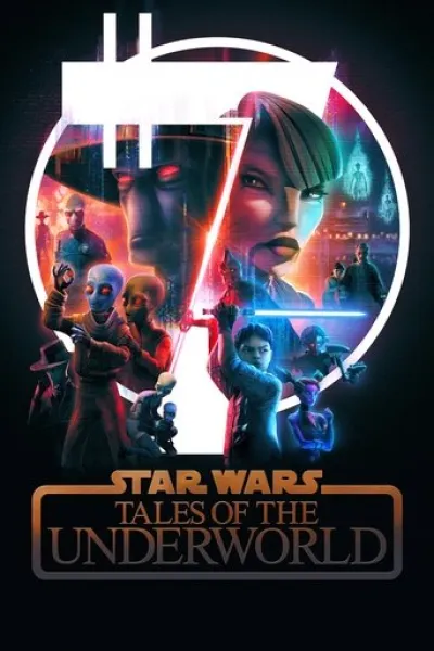 «Star Wars: Maul - Gölge Efendisi» filmine benzer: Star Wars: Yeraltı Dünyasının Hikâyeleri