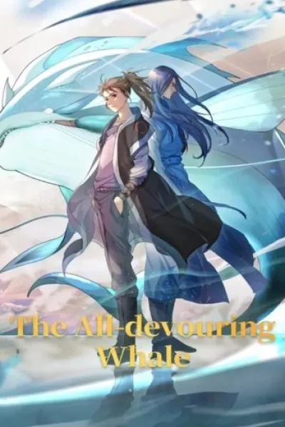 Similar to «Tales of Herding Gods»: The All-Devouring Whale: Homecoming