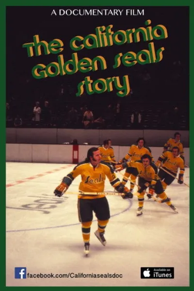 Recommandé avec «Miracle aux JO : Le triomphe des hockeyeurs américains» : The California Golden Seals Story