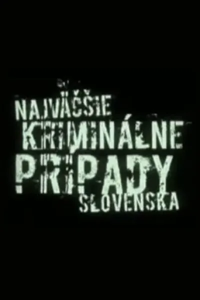 Recommended with «Blind Sherlock»: Najväčšie kriminálne prípady Slovenska