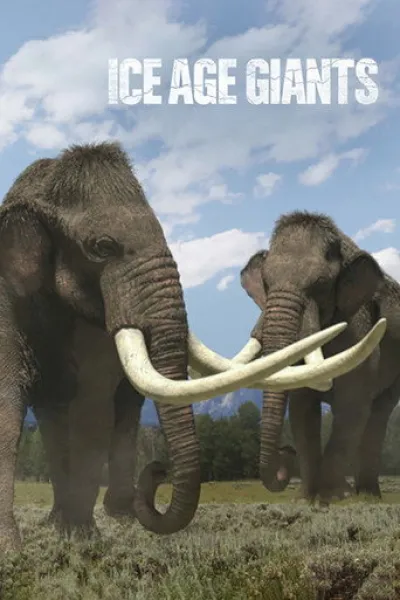 Recommended with «Pole to Pole with Will Smith»: Ice Age Giants