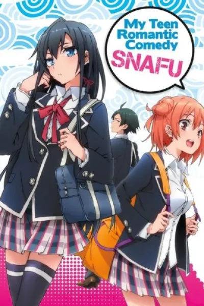 Ähnlich wie «Tune In to the Midnight Heart»: My Teen Romantic Comedy SNAFU
