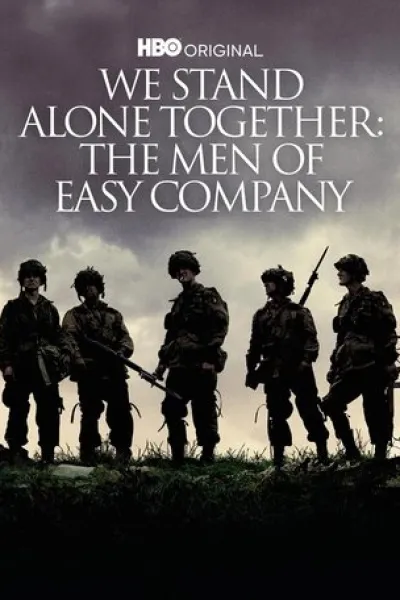 Ähnlich wie «Band of Brothers - Wir waren wie Brüder: Das Vermächtnis»: We Stand Alone Together: The Men of Easy Company